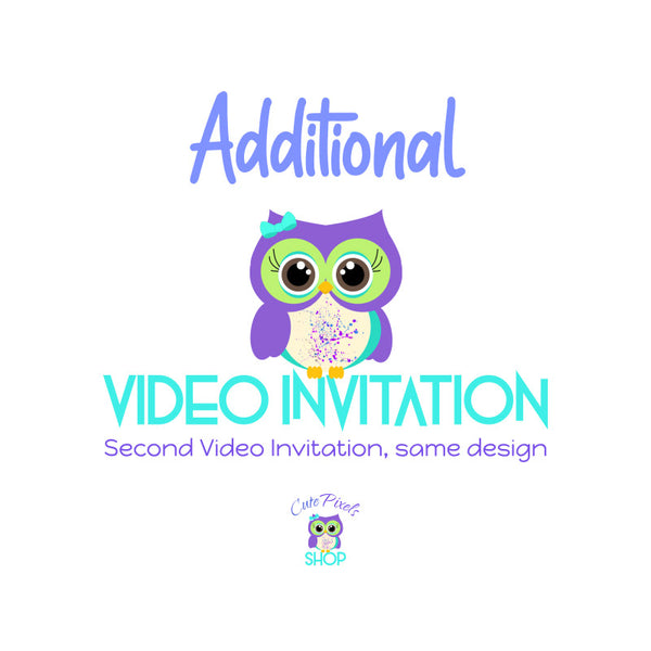 Additional Video invitation. Order a second video invitation for the same birthday child, same design.