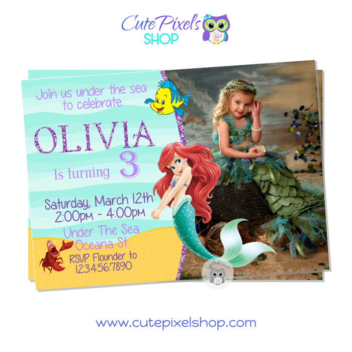 Little Mermaid Invitation with Princess Ariel as a mermaid, Sebastian and Flounder in an Under the sea background. Includes child's photo
