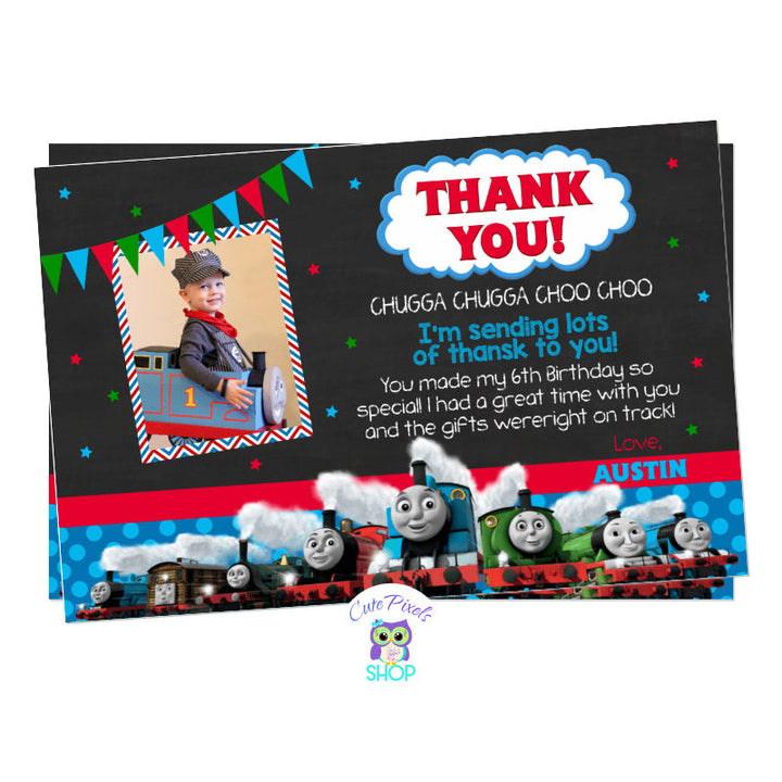 Thomas Train Thank You card for a Thomas Train and friends Birthday Party. Having Thomas Train and their friends in a chalkboard background with child's name as Thomas train logo and including child's photo. Red, Blue and Green as main colors