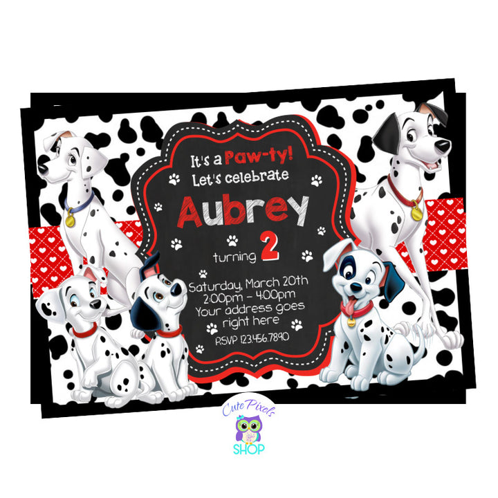 101 Dalmatians Invitation for a paw-ty and Puppy Birthday party! Background full of dalmatian´s spots. Pongo, Perdita, and cute dalmatians. Hearts design