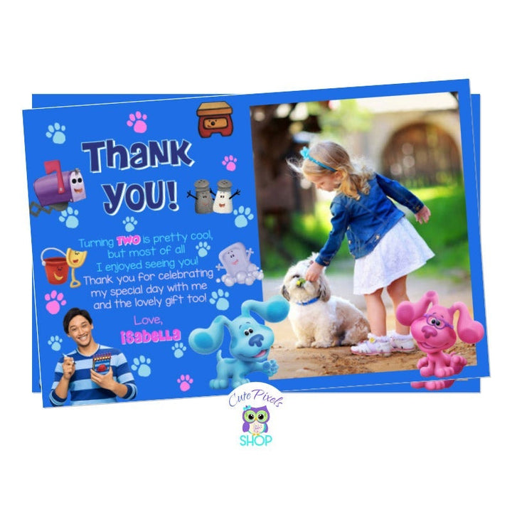 Blue's Clues and you Birthday Thank You Card with Blue, Magenta, Josh, Mailbox, Table, Slippery and all characters fro Blue's Clues! Perfect for your Birthday Girl! Includes child's photo.
