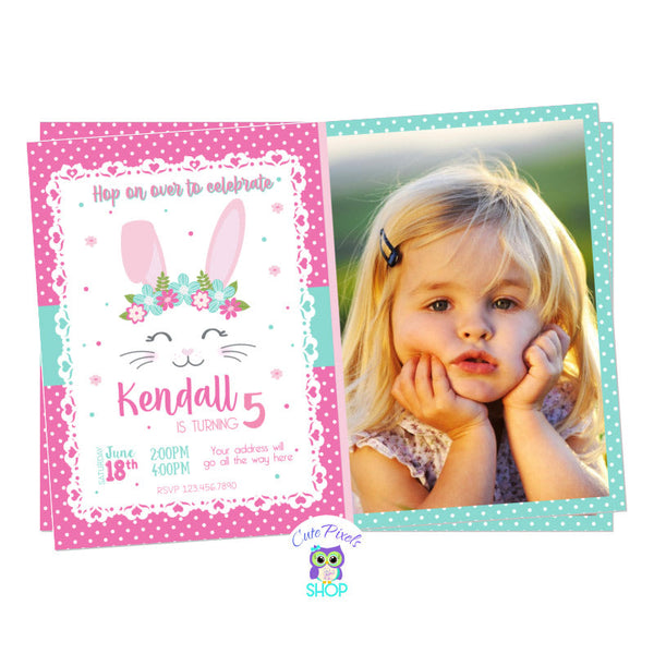Bunny invitation. Boho Floral Bunny Birthday invitation in teal, pink and full of boho flowers for a cute Bunny Birthday party! Pink design with child's photo