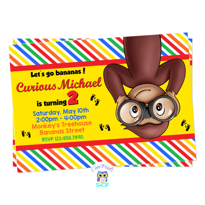 Curious George Invitation with multicolor stripes, and yellow background. A big Curious George looking at you from the upside down, perfect for a Curious George Birthday Party