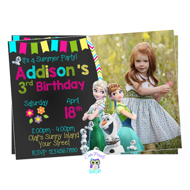 Frozen Invitation for a Frozen Birthday in Summer. Elsa, Anna and Olaf in a cute invitation with colorful text and bunting banners in a chalkboard background. Includes your child's Photo. 