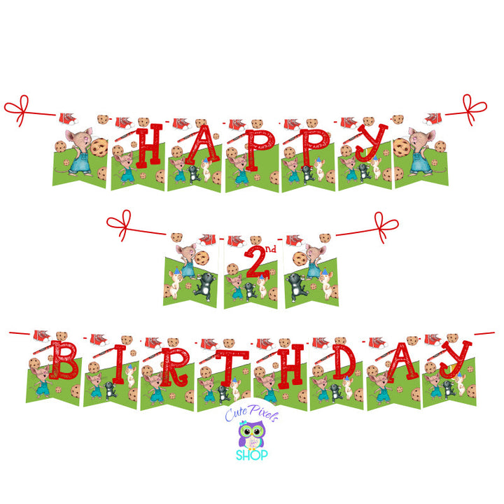 If you give a mouse a cookie birthday banner. Bunting banner  to decorate your party with Mouse, Cat, Pig and cookies.