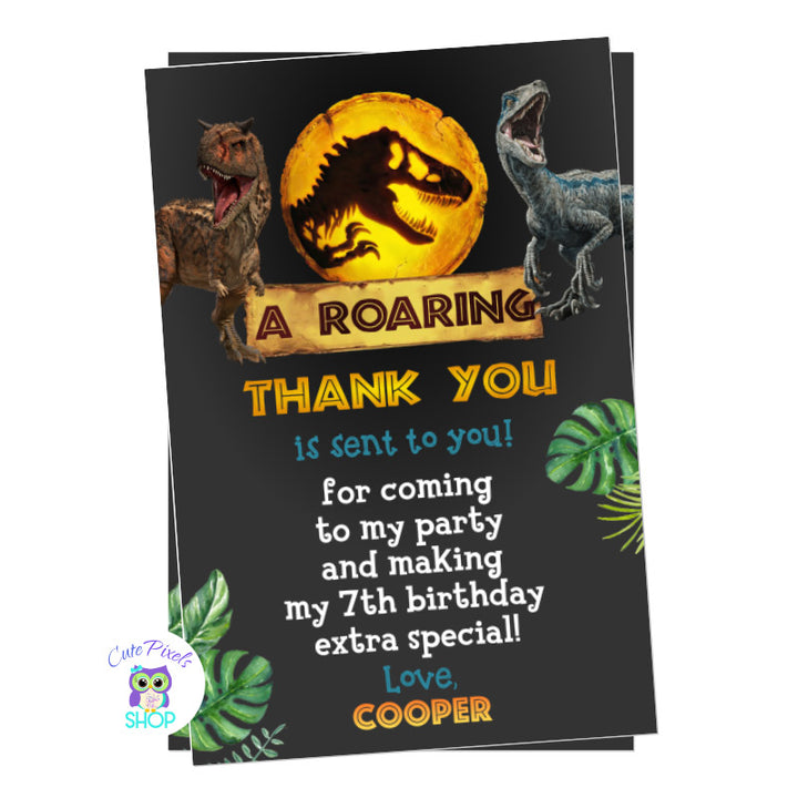 Jurassic World Dominion Thank you card. Having Toro and blue with the Jurassic World Dominion logo and a thank you message for coming to your Jurassic World party