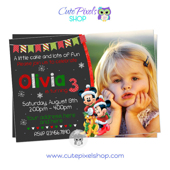 Mickey and Minnie Christmas Invitation. Christmas birthday invitation with Mickey, Minnie and Pluto in a chalkboard background with snowflakes, christmas bunting banner and text in red, white and green perfect for a christmas party. Includes child's photo