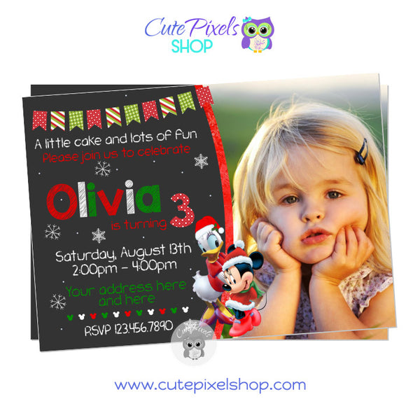 Minnie Mouse and Daisy Duck Christmas Birthday Invitation. Christmas party invitation with Minnie and Daisy in a chalkboard background with snowflakes, a Christmas bunting banner and text in red, green and white, perfect for a christmas celebration with Minnie and Daisy. Includes child's photo