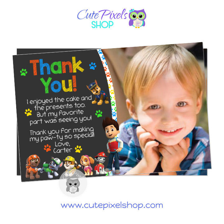 Paw Patrol thank you card with child's photo and all Paw patrol dogs. Colorful paws in a chalkboard background