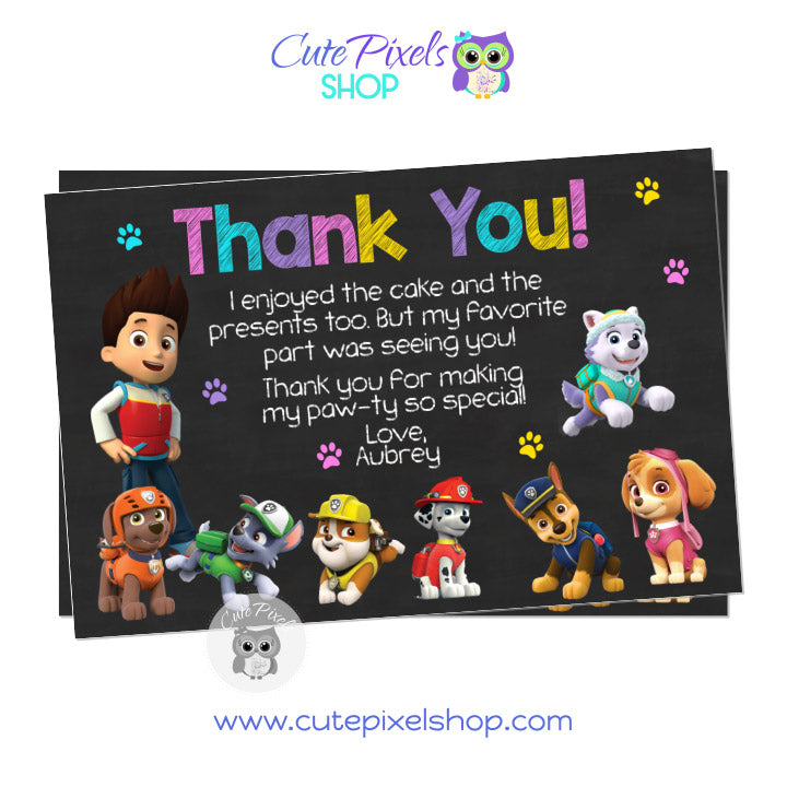 Paw Patrol thank you card with all Paw patrol dogs on it, colorful paws and a chalkboard background. Design for girl with pink, purple, turquoise and yellow.