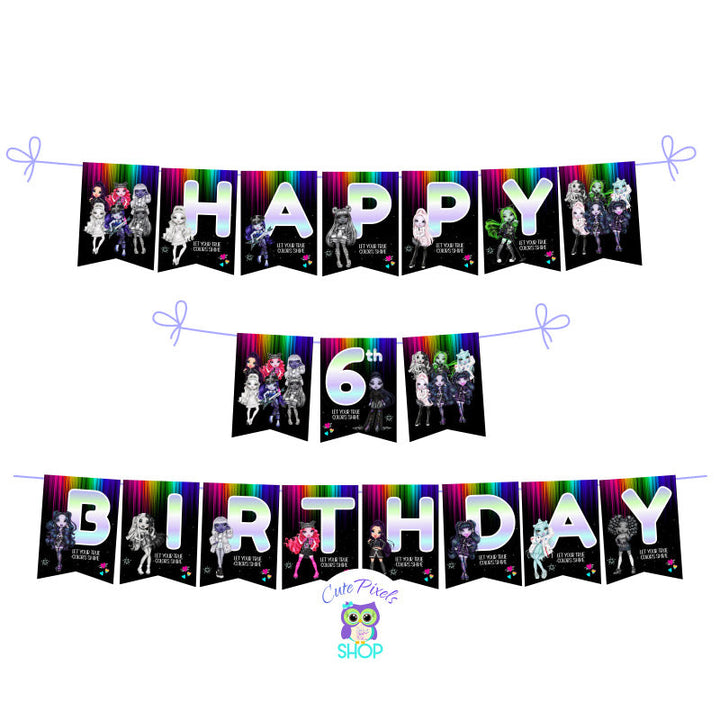 Rainbow High Dolls Birthday Banner, with the Shadow High Dolls. Flags in rainbow and black background with many Shadow High Dolls.