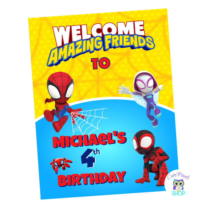 Spidey and his amazing friends welcome sign