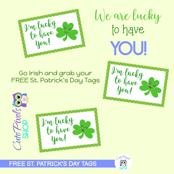 Free St. Patrick's day tags. Cute shamrocks with faces and I'm lucky to have you message on it. Free printable