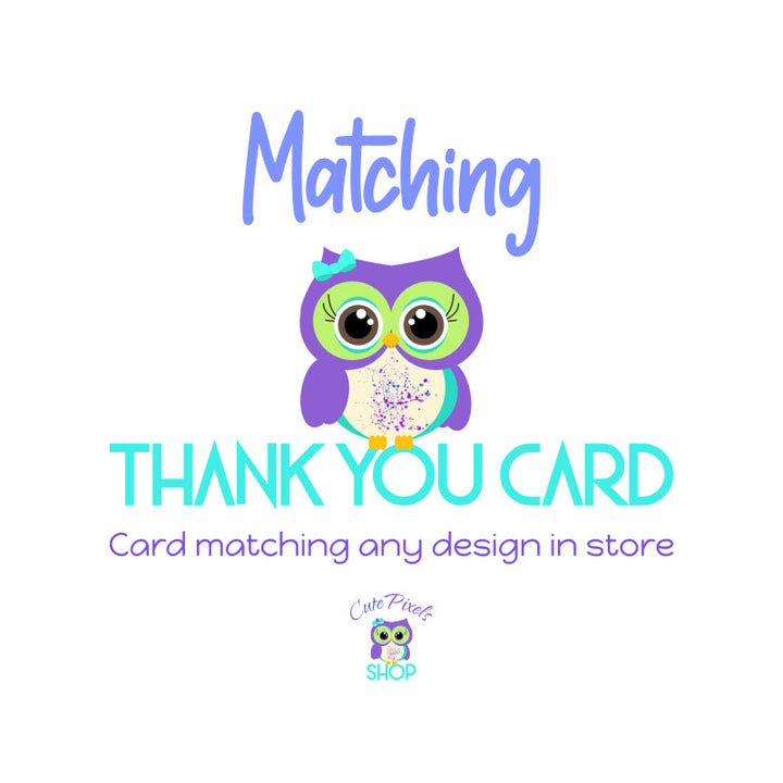 Thank you card matching any design in store, custom thank you card can include child's photo